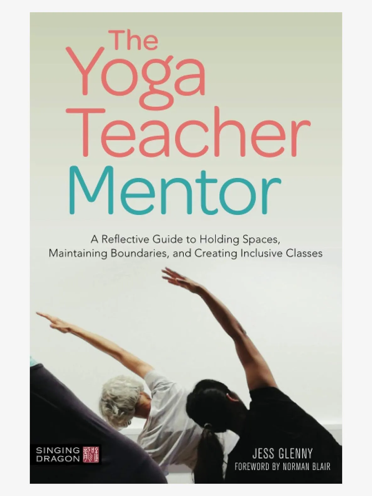 The Yoga Teacher Mentor